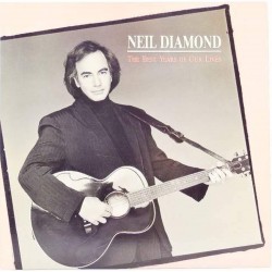 Пластинка Neil Diamond The Best Years of Our Lives